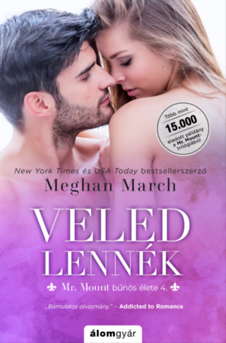 Veled lennék - Mr. Mount bűnös élete 4. – Meghan March borító