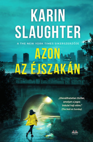 Azon az éjszakán – Karin Slaughter borító