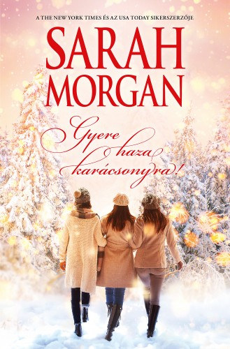 Gyere haza karácsonyra! – Sarah Morgan borító