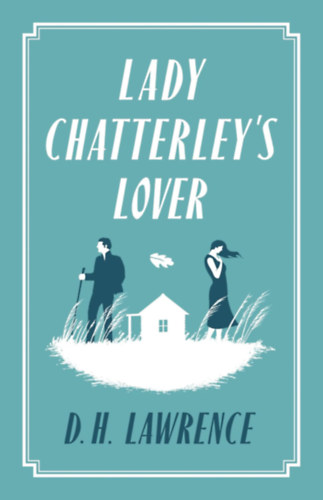 Lady Chatterley szeretője – D. H. Lawrence borító
