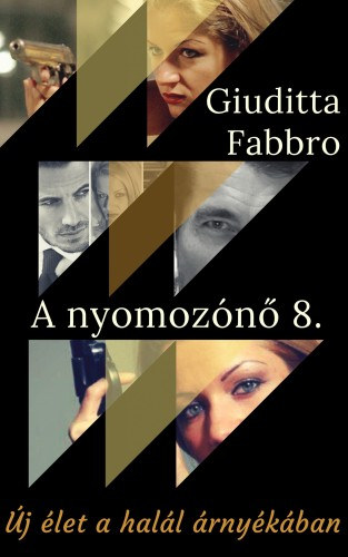 Új élet a halál árnyékában – Giuditta Fabbro borító