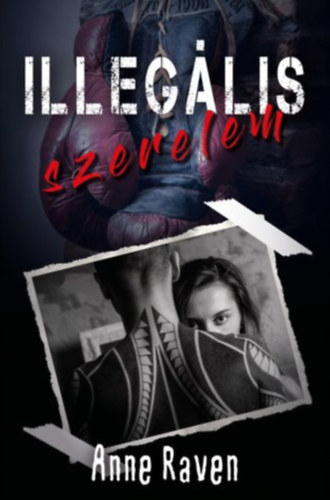 Illegális szerelem – Anne Raven borító