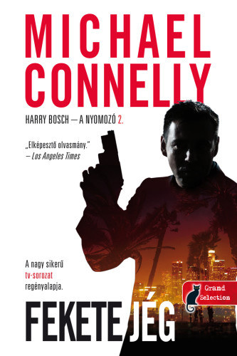 Fekete jég – Michael Connelly borító