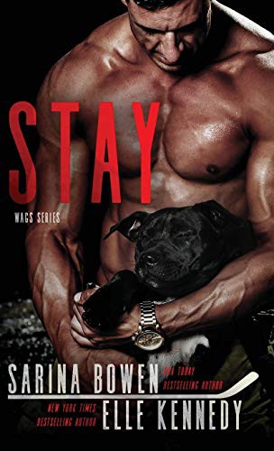 Stay – Elle Kennedy – Sarina Bowen borító