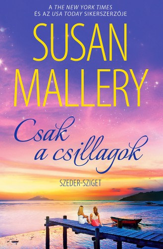 Csak a csillagok – Susan Mallery borító