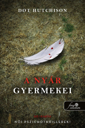 A nyár gyermekei – Dot Hutchison borító