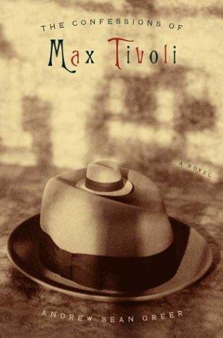 Max Tivoli vallomásai – Andrew Sean Greer borító