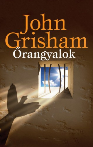 Őrangyalok – John Grisham borító