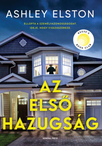 Az első hazugság – Ashley Elston borító