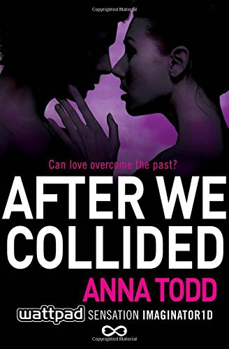 After We Collided – Miután összecsaptunk – Anna Todd borító