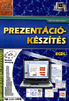 Prezentációkészítés - ECDL (Informatikai füzetek) – Bartfai Barnabas borító