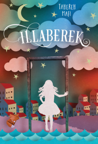 Illaberek – Tahereh Mafi borító