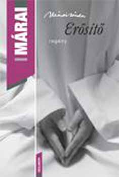 Erősítő – Marai Sandor borító