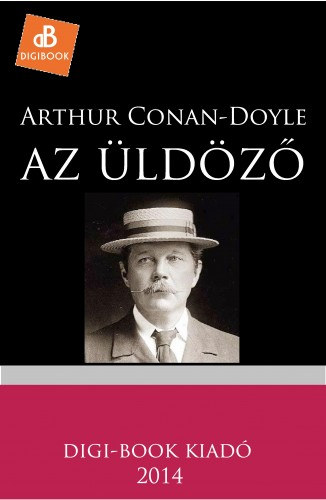 Az üldöző – Arthur Conan Doyle borító