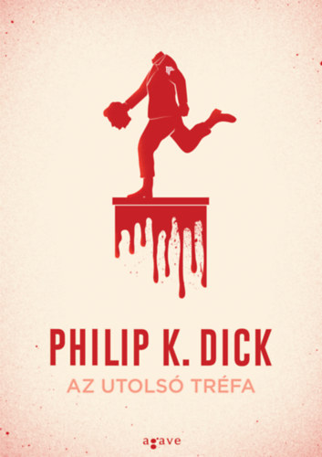 Az utolsó tréfa – Philip K. Dick borító