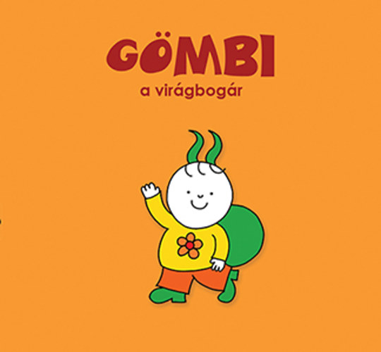 Gömbi, a virágbogár – Bartos Erika borító