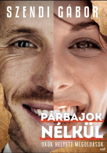 Párbajok nélkül – Szendi Gábor borító