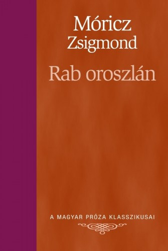 Rab oroszlán – Móricz Zsigmond borító