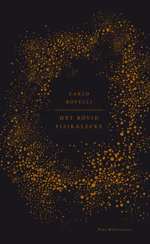 Hét rövid fizikalecke – Carlo Rovelli borító