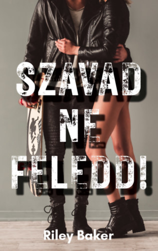Szavad ne feledd! – Riley Baker borító