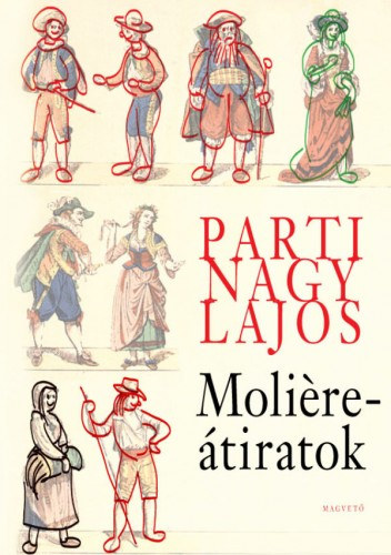 Molière-átiratok – Parti Nagy Lajos borító