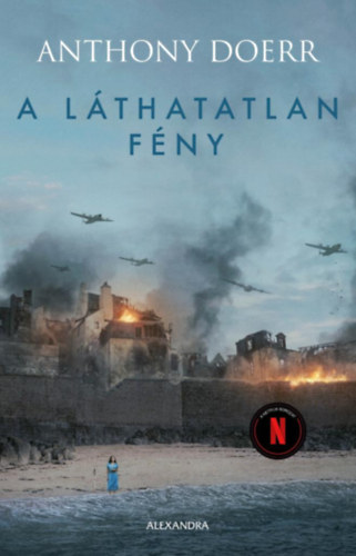 A láthatatlan fény – Anthony Doerr borító
