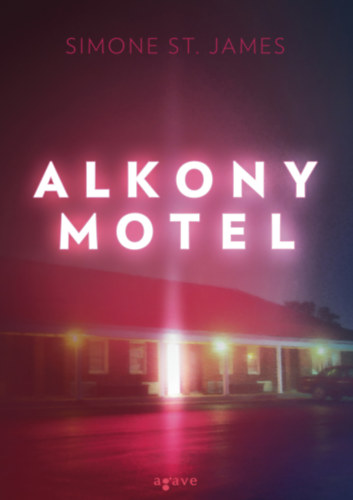 Alkony Motel – Simone St. James borító