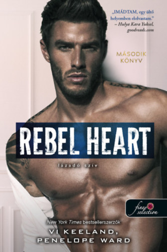 Rebel Heart – Lázadó szív – Vi Keeland, Penelope Ward borító