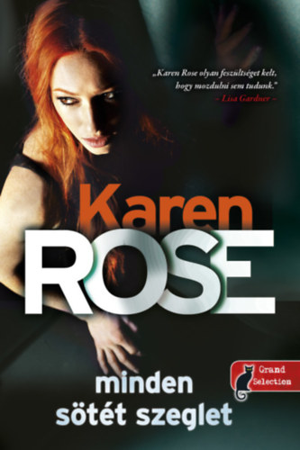 Minden sötét szeglet – Karen Rose borító
