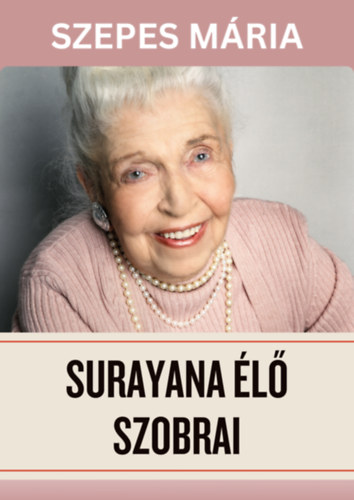 Surayana élő szobrai – Szepes Mária borító