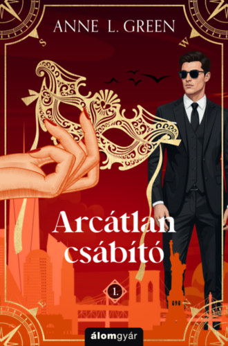 Arcátlan csábító – Anne L. Green borító