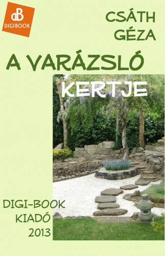 A varázsló kertje – Csáth Géza borító