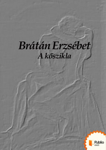 A kőszikla – Brátán Erzsébet borító