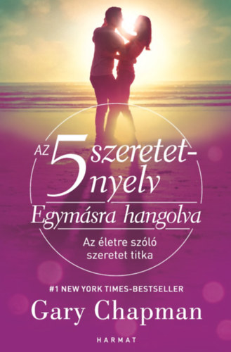 Az 5 szeretetnyelv: Egymásra hangolva – Gary Chapman borító