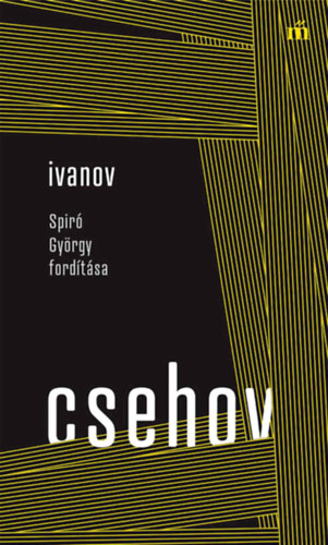 Ivanov - Spiró György fordítása – Anton Pavlovics Csehov borító