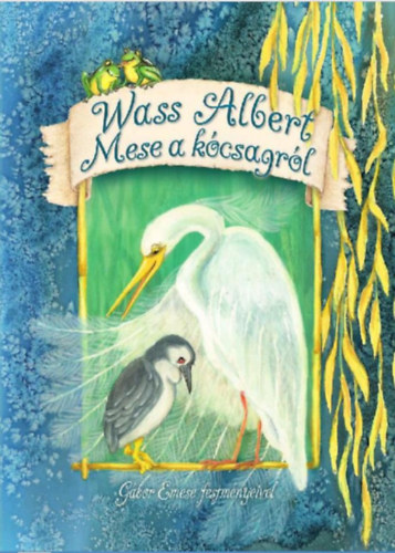 Mese a kócsagról – Wass Albert borító