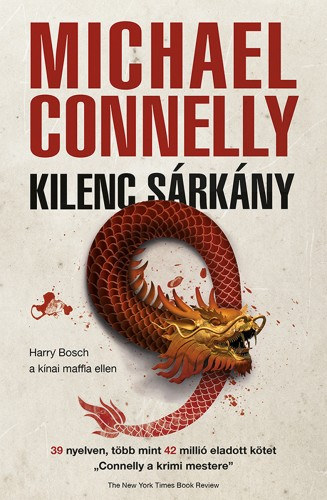 Kilenc sárkány – Michael Connelly borító