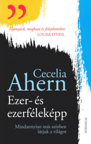 Ezer- és ezerféleképp – Cecelia Ahern borító