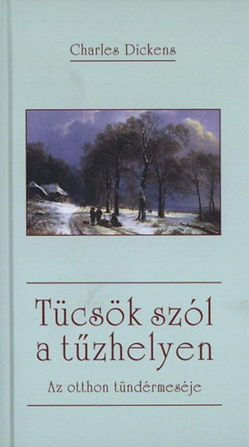 Tücsök szól a tűzhelyen – Charles Dickens borító