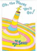 Oh, The Places You'll Go! – Dr. Seuss borító