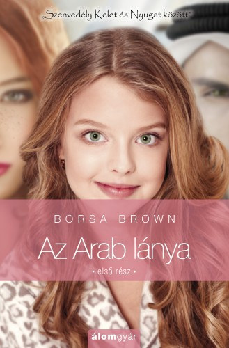 Az Arab lánya 1-2. – Borsa Brown borító