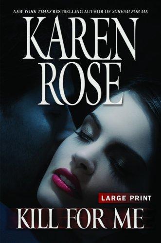 Gyilkolj értem – Karen Rose borító