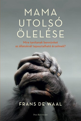 Mama utolsó ölelése – Frans de Waal borító