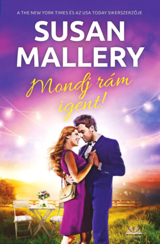 Mondj rám igent! – Susan Mallery borító