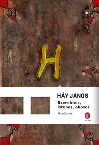 Szerelmes, istenes, okosos – Háy János borító