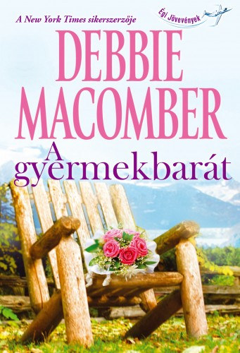A gyermekbarát – Debbie Macomber borító