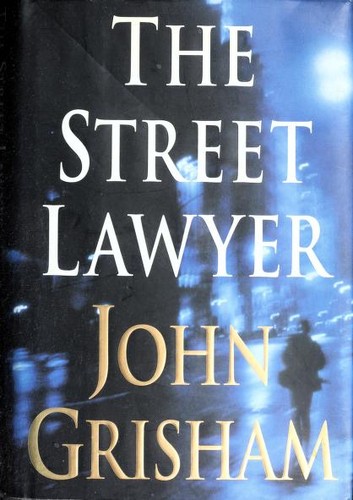 Az utca ügyvédje – John Grisham borító