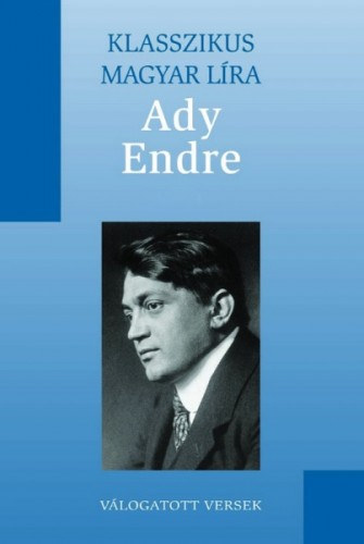 Ady Endre válogatott versei – Ady Endre borító