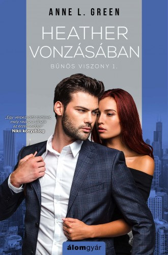 Heather vonzásában – Anne L. Green borító