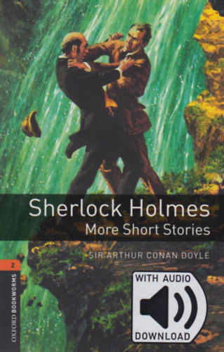 Sherlock Holmes More Short Stories - Oxford Bookworms Library 2 - MP3 Pack – Arthur Conan Doyle borító